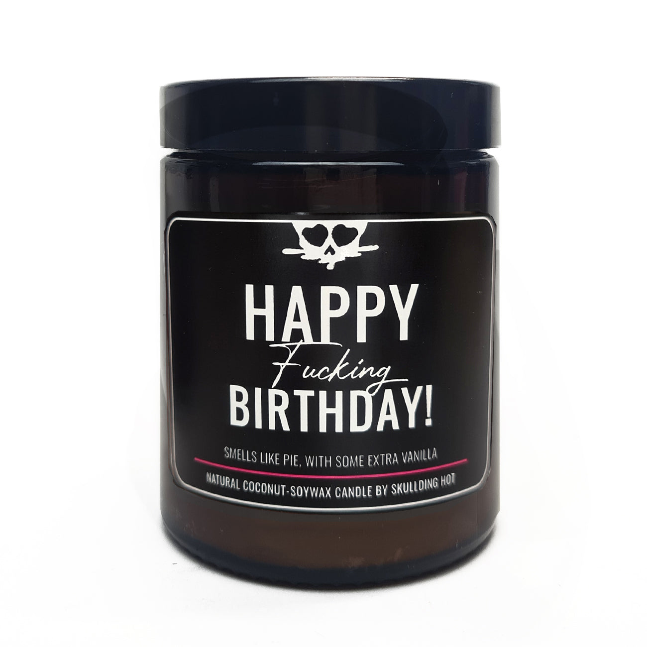 Happy f*cking birthday scented candle