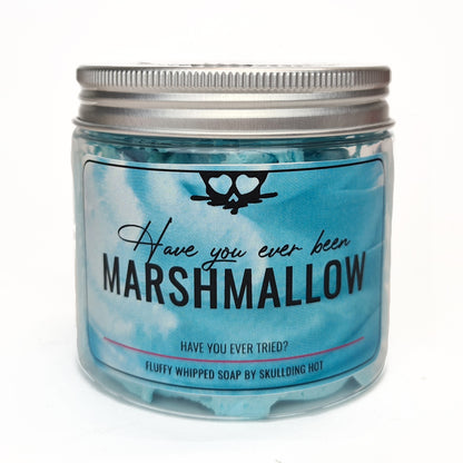 Have you ever been Marshmallow - Whip soap