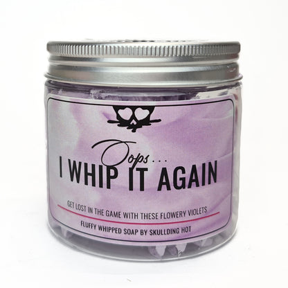Oops.. I whip it again - Whip soap